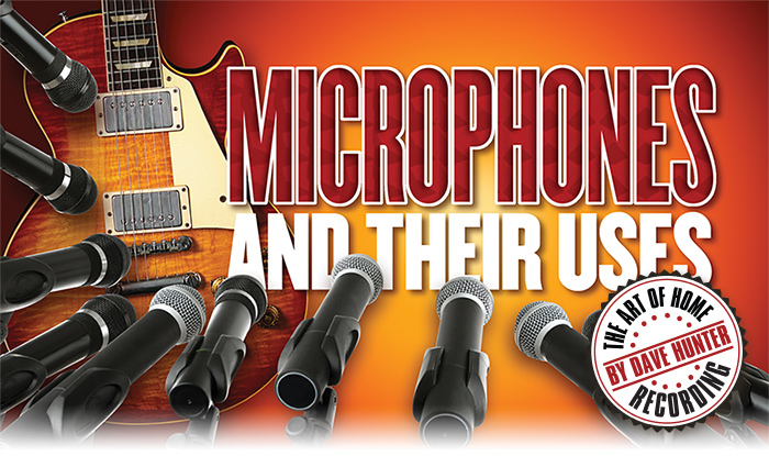 The Art of Home Recording - Microphones and Their Uses