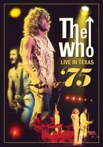Eagle Rock preps Who Live in Texas '75 DVD.