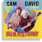Hold On, We're Strummin' Hold On, We're Strummin'