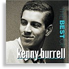 The Best Of Kenny Burrell The Best Of Kenny Burrell