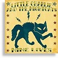 Little Charlie and the Nightcats - Nine Lives