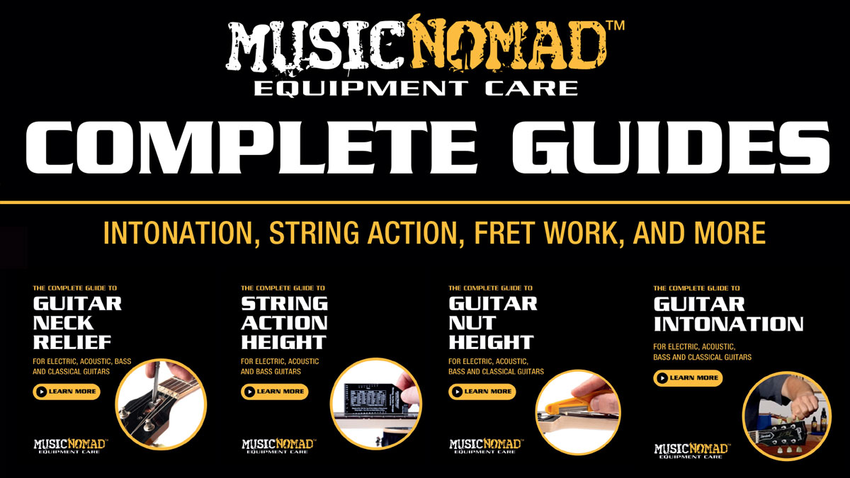 Complete Guides For Cleaning, Guitar Setups, Fret Work, & More