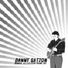 Danny Gatton - Redneck Jazz Explosion Volume 1 and Volume 2