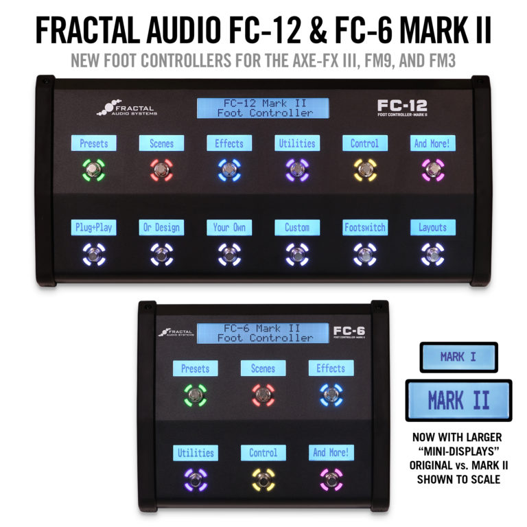 NEW FRACTAL AUDIO FC-6 AND FC-12 MARK II NEW FRACTAL AUDIO FC-6 AND FC-12 MARK II