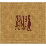 Nora jane Struthers