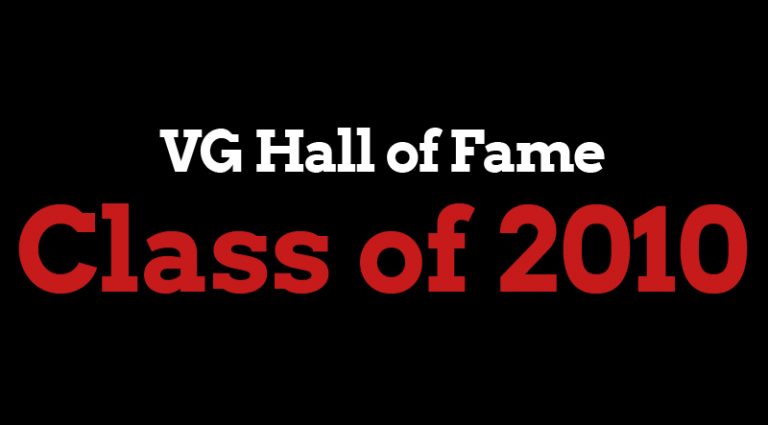VG Hall of Fame Class of 2010 VG Hall of Fame Class of 2010