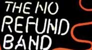 The No Refund Band